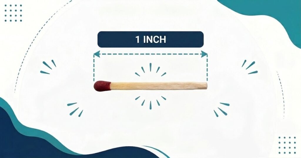 1 inch Matchstick